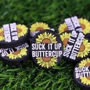 695 Jiti's Touch Exclusive:: Suck it Up Buttercup 2ct-2