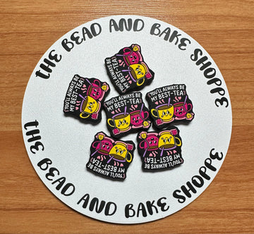 1110 You'll Always Be My Best-tea