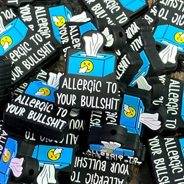 142 Allergic to Your Bullshit 2ct