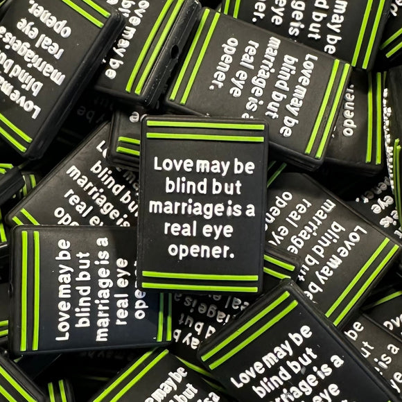 748 Love May be blind, But Marriage is a Real Eye Opener, 2ct