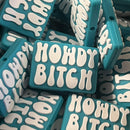 452 Howdy Bitch 2ct-2