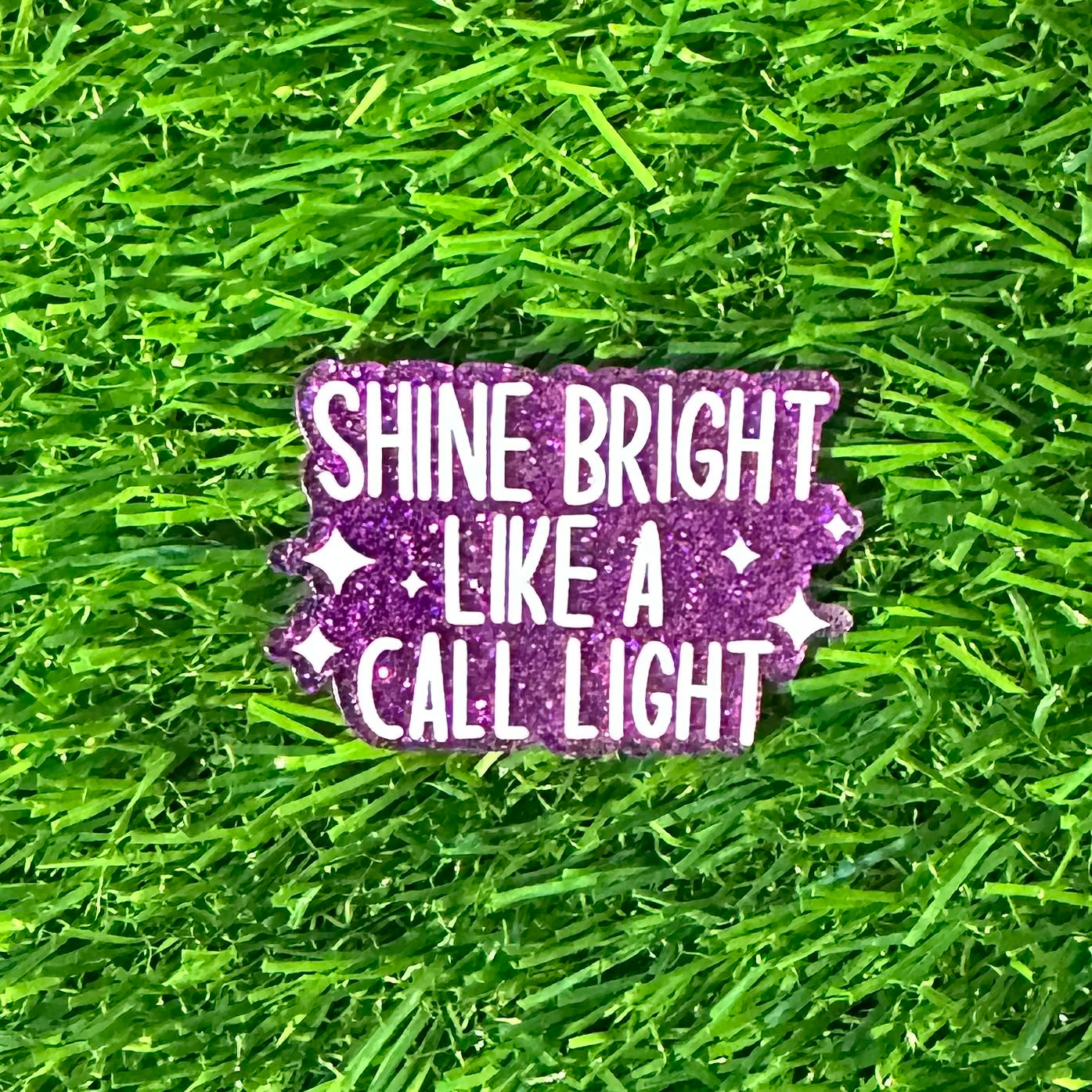 Buy shine-bright-like-a-call-light Printed Flat Back Acrylics