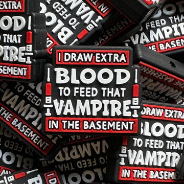 485 I Draw Extra Blood to Feed That Vampire 2ct