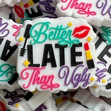 1145 Better Late Than Ugly 2ct