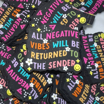140 All Negative Vibes Will Be Returned 2ct