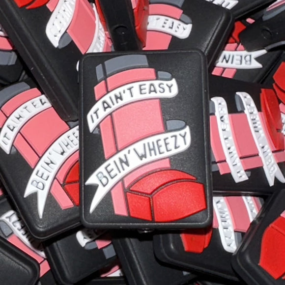 526 It Ain't Easy Bein' Wheezy 2ct