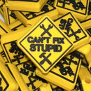 207 B Can't Fix Stupid (PVC) 2ct-3