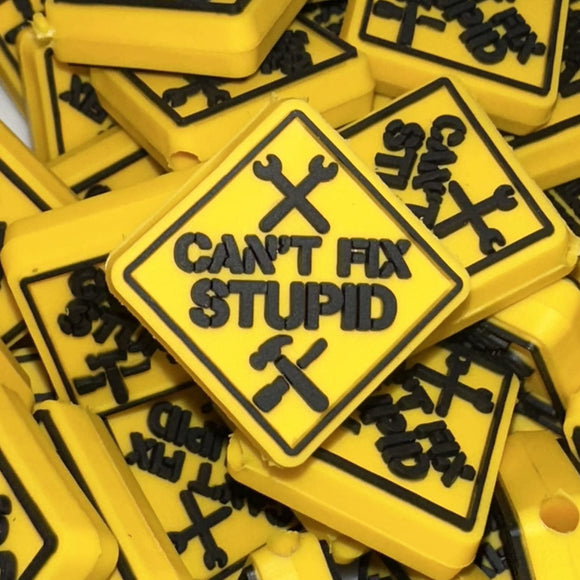 207 B Can't Fix Stupid (PVC) 2ct